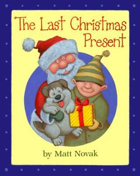 Hardcover The Last Christmas Present Book