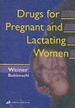 Hardcover Drugs for Pregnant and Lactating Women Book