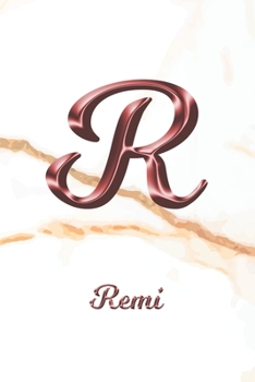 Remi: Journal Diary | Personalized First Name Personal Writing | Letter R White Marble Rose Gold Pink Effect Cover | Daily Diaries for Journalists & ... Taking | Write about your Life & Interests