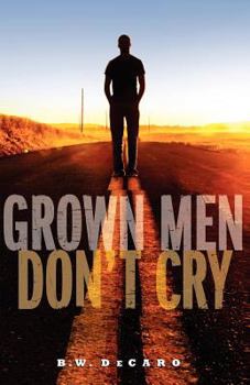 Paperback Grown Men Don't Cry Book