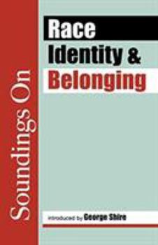 Paperback Soundings on Race, Identity and Belonging Book