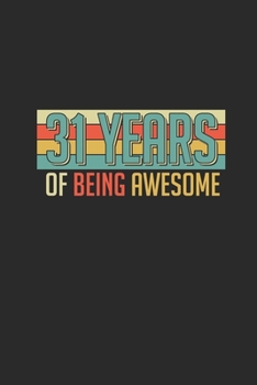 31 Years Of Being Awesome: Dotted Bullet Notebook –  Awesome Birthday Gift Idea