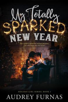 Paperback My Totally Sparked New Year (Holiday Girl) Book