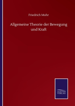 Paperback Allgemeine Theorie der Bewegung und Kraft [German] Book