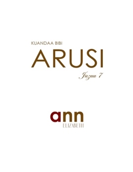 Paperback Kuandaa Bibi Arusi - Juzuu 7 - Ann Elizabeth [Swahili] Book
