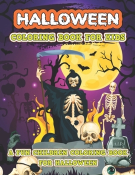 Paperback Halloween Coloring Book for Kids: Spooky & Fun Happy Halloween Activities Book