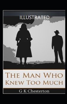 Paperback The Man Who Knew Too Much Illustrated Book