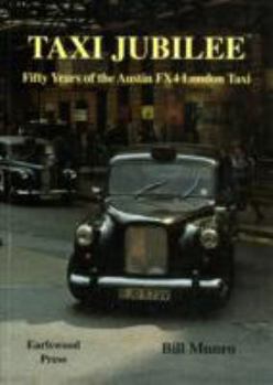 Paperback Taxi Jubilee: Fifty Years of the Austin Fx4 London Taxi Book