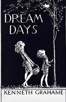 Paperback Dream Days Illustrated Book