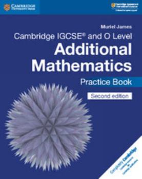 Paperback Cambridge Igcse(tm) and O Level Additional Mathematics Practice Book