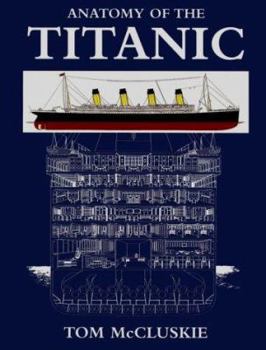 Hardcover Anatomy of the Titanic Book