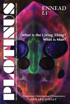 Paperback Plotinus Ennead I.1: What Is the Living Thing? What Is Man?: Translation with an Introduction and Commentary Book