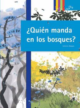 Quién manda en los bosques?