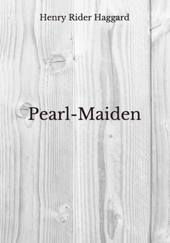 Paperback Pearl-Maiden: Beyond World's Classics Book
