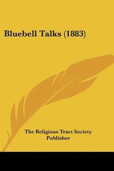 Paperback Bluebell Talks (1883) Book