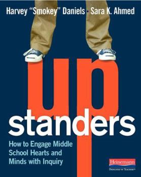 Paperback Upstanders: How to Engage Middle School Hearts and Minds with Inquiry Book