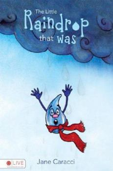 Paperback The Little Raindrop That Was Book