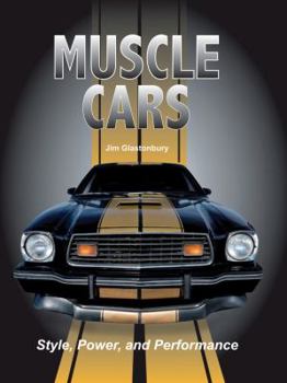 Hardcover Muscle Cars: Style, Power, and Performance Book