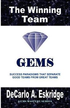 Paperback The Winning Team: Success Paradigms that Separate Good Teams from Great Teams Book
