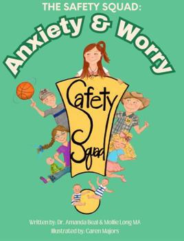 Paperback The Safety Squad: Anxiety & Worry Book