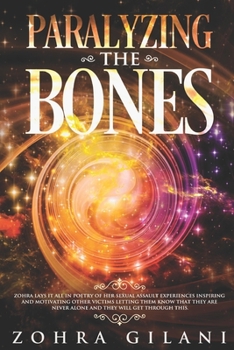 Paperback Paralyzing The Bones Book