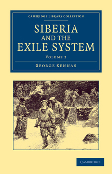 Paperback Siberia and the Exile System - Volume 2 Book