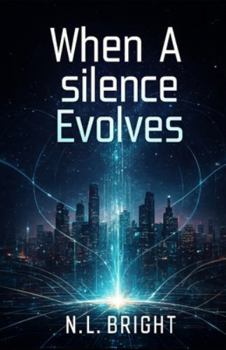 Paperback When A Silence Evolves Book