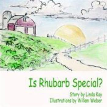 Paperback Is Rhubarb Special? Book