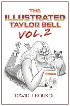 Paperback The Illustrated Taylor Bell VOLUME TWO Book