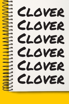 Paperback Name Clover A beautiful personalized: Lined Notebook / Journal Gift, Notebook for Clover,120 Pages, 6 x 9 inches, Gift For Clover, Personal Diary, Clo Book