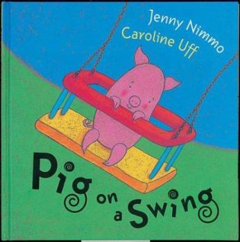 Paperback Pig on a Swing Book