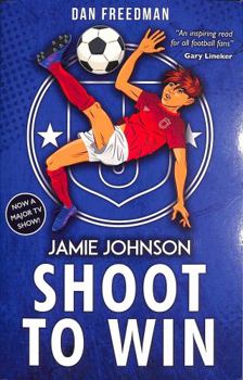 Paperback Shoot to Win (2021 edition) (Jamie Johnson) Book