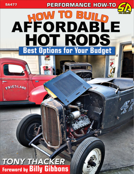 Paperback How to Build Affordable Hot Rods: Best Options for Your Budget Book