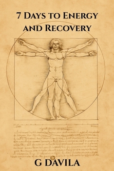 7 Days to Energy and Recovery: Daily Actions to Rebuild Energy, Protect Your Body, and Feel Like Yourself Again (7 Day Series)