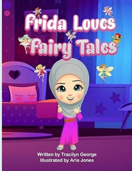Paperback Frida Loves Fairy Tales Book