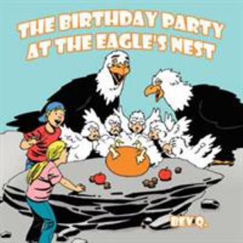 Paperback The Birthday Party at the Eagle's Nest Book