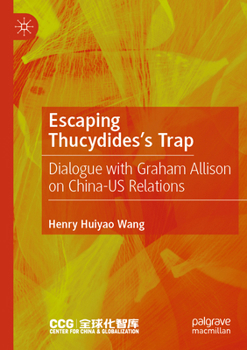 Escaping Thucydides's Trap: Dialogue with Graham Allison on China-Us Relations