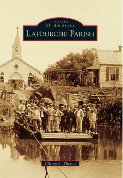 Lafourche Parish - Book  of the Images of America: Louisiana