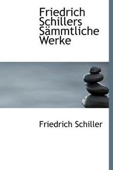 Hardcover Friedrich Schillers S Mmtliche Werke [German] Book