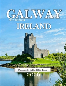 Paperback Galway: A coastal city located in western Ireland Book