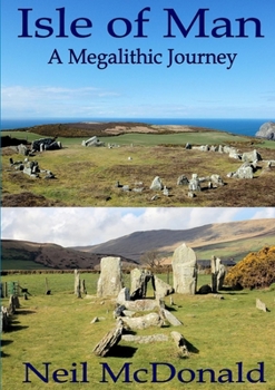 Paperback Isle of Man, A Megalithic Journey Book