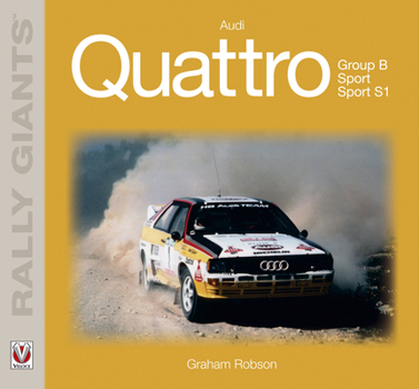 Audi Quattro - Book  of the Rally Giants