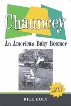 Paperback Chauncey: An American Baby Boomer Book