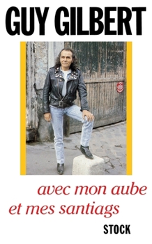 Paperback Avec mon Aube et mes santiags [French] Book