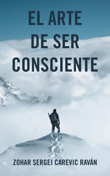 Paperback El Arte de Ser Consciente [Spanish] Book
