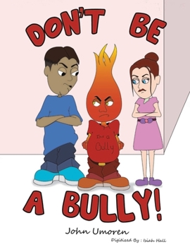 Paperback Don't Be a Bully! Book