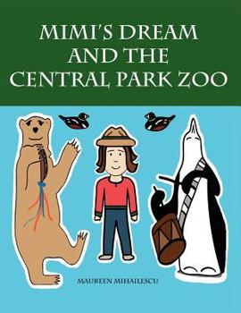Paperback Mimi's Dream and the Central Park Zoo Book