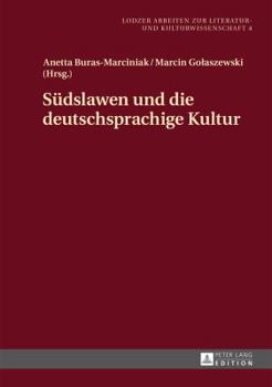 Hardcover Suedslawen und die deutschsprachige Kultur [German] Book