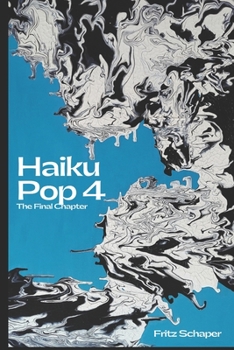 Paperback Haiku Pop 4: The Final Chapter Book