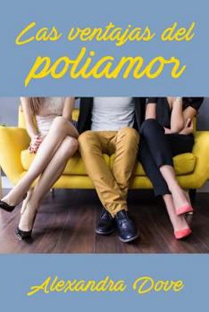 Paperback Las ventajas del poliamor [Spanish] Book